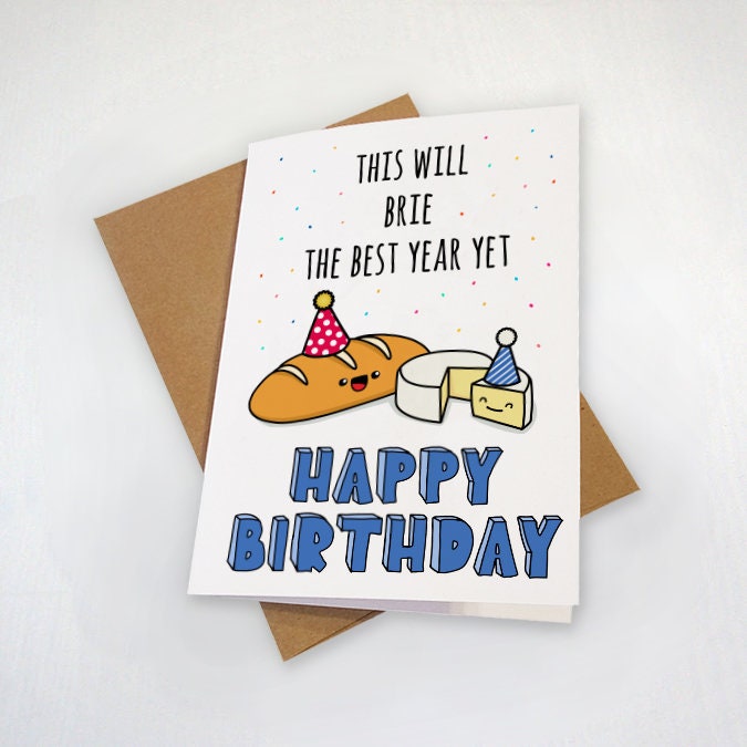 Cheesy Birthday Card - Funny Birthday Gift for Dad or Boyfriend - Hilarious Birthday Card For Bestfriend - Birthday Card For Sister