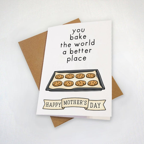 Mother's Day Card For Bakers - Baking Cookies Greeting Card For Mom or Best Friend - Chocolate Chip