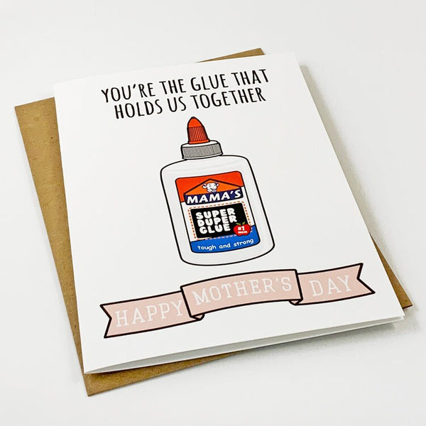 Mother's Day Card For Wife - Appreciation Card - The Glue That Holds Us Together - Funny Mother's Day Witty Dad Joke Card