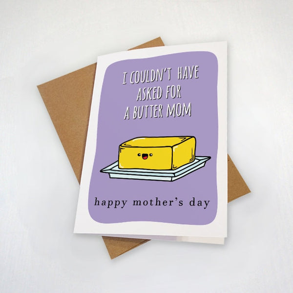 A Butter Mom, Cute Mother's Day Card, Funny Mother's Day Wishes, 2024 Mothers Day Gift For Her