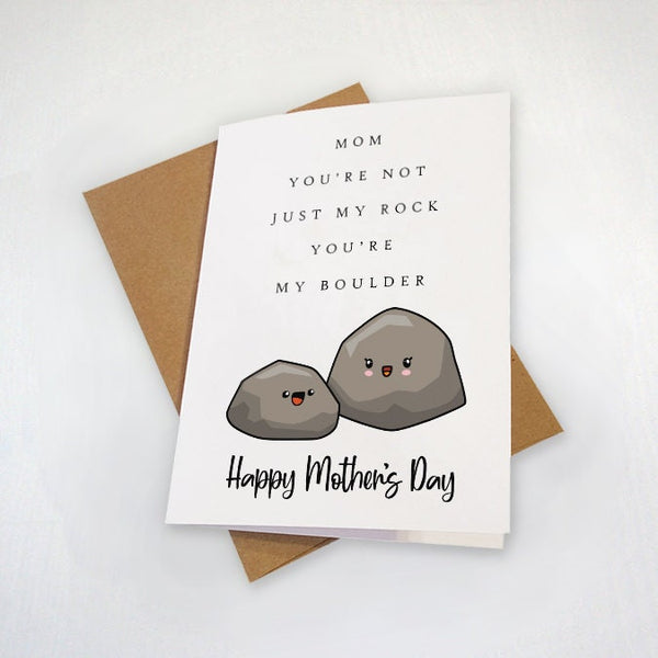 More Than My Rock Mother's Day Card, Lovely Gift for Mom - You're Not Just My Rock You're My Boulder