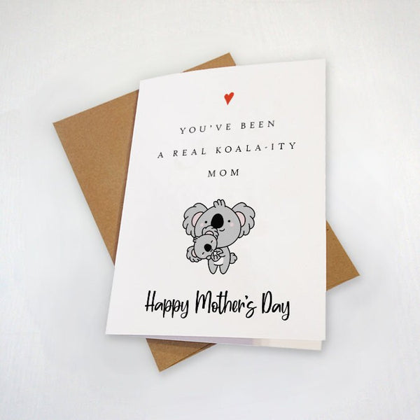 Koala Bear Mother's Day Card - Cute Pun Joke Mother's Day Present - Adorable Mother's Day Gift For Mom - White A2 Matte Card