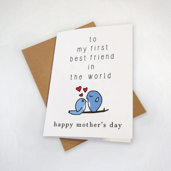 First Best Friend Mother's Day Card - Sweet & Adorable Mother's Day Card For Her, Card For Mom - Little Bird Mother's Day