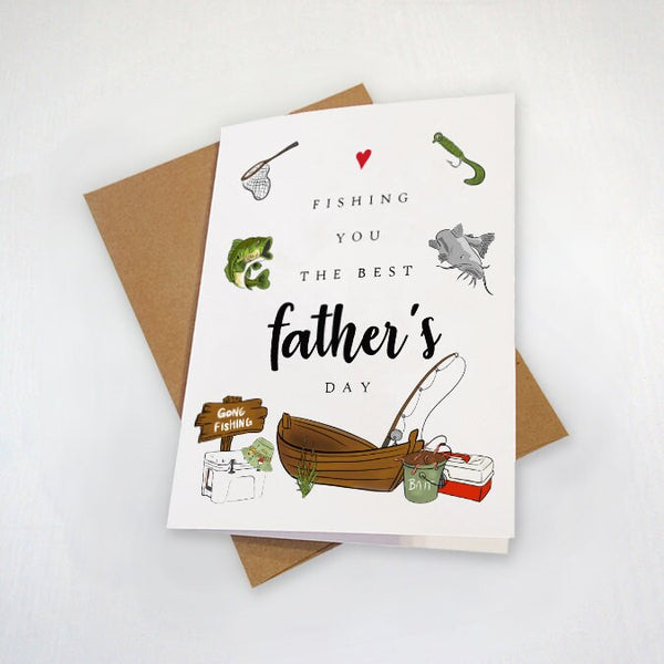 Fishing You The Best Father's Day - Charming & Adorable Father's Day Gift For Fishing Dad - Card For Him