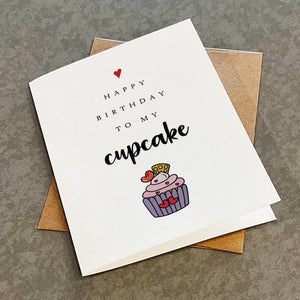 Cupcake Birthday Card - Happy Birthday To My Cupcake - Sweet Birthday Card For Her - Adorable Birthday Present For Wife - White Matte A2