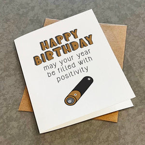 Positive Battery Birthday Card - May Your Birthday Be Filled With Positivity - Fun Dad Joke Birthday Greeting