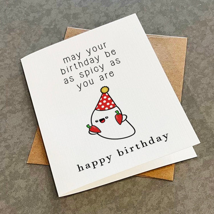 Ghost Pepper Birthday Card - May Your Birthday Be As Spicy As You Are -  Hilarious Dad Joke Birthday Greeting - Spicy Food Lover