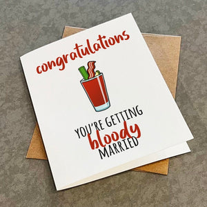 Funny Congratulations Card, Funny Engagement Card, Funny Getting Married Card, Bloody Mary,