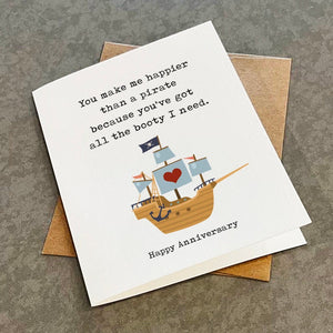 Funny Pirate Anniversary Card - Witty & Slightly Naughty Greeting Card - Card for Wife- Card for Girlfriend