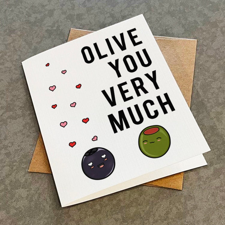 Cute Olive Pun Love Card - Olive You Very Much - Cute Anniversary Card - Cute Card for Boyfriend - Funny Pun Greeting Card