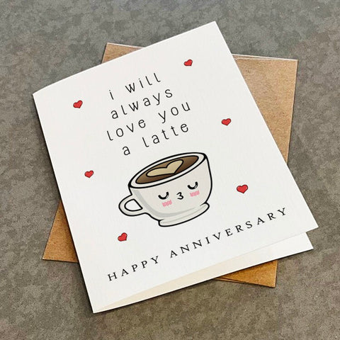 Latte Anniversary Card - Cute Anniversary Card For Coffee Lovers, Anniversary Card For Wife, Greeting Card For Her, Funny Love Card