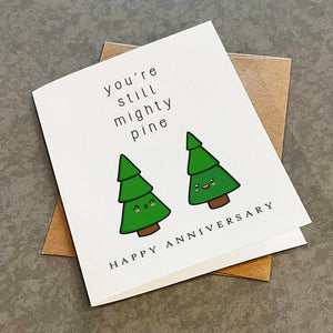 Mighty Pine Anniversary Card, Witty & Cute Anniversary Card For Wife, Hilarious Pun Greeting Card For Girlfriend, Anniversart Gift For Her