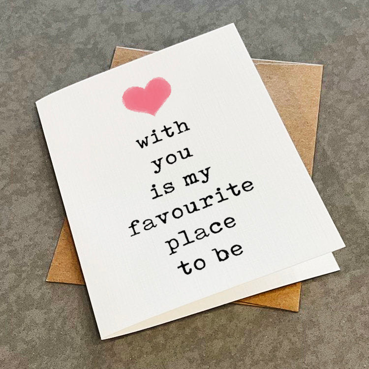 My Favourite Place To Be - Simple Anniversary Card For Husband or Wife - I'm With You