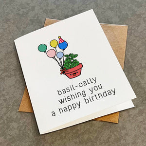 Basil-cally Wishing You A Happy Birthday Card - Basil Plant Greeting Card - Birthday Card For Mom, Aunt, Sister