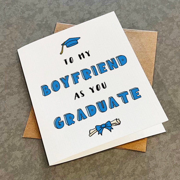 Boyfriend Graduation Card - To My Boyfriend As You Graduate - Congratulations Greeting Card For Him