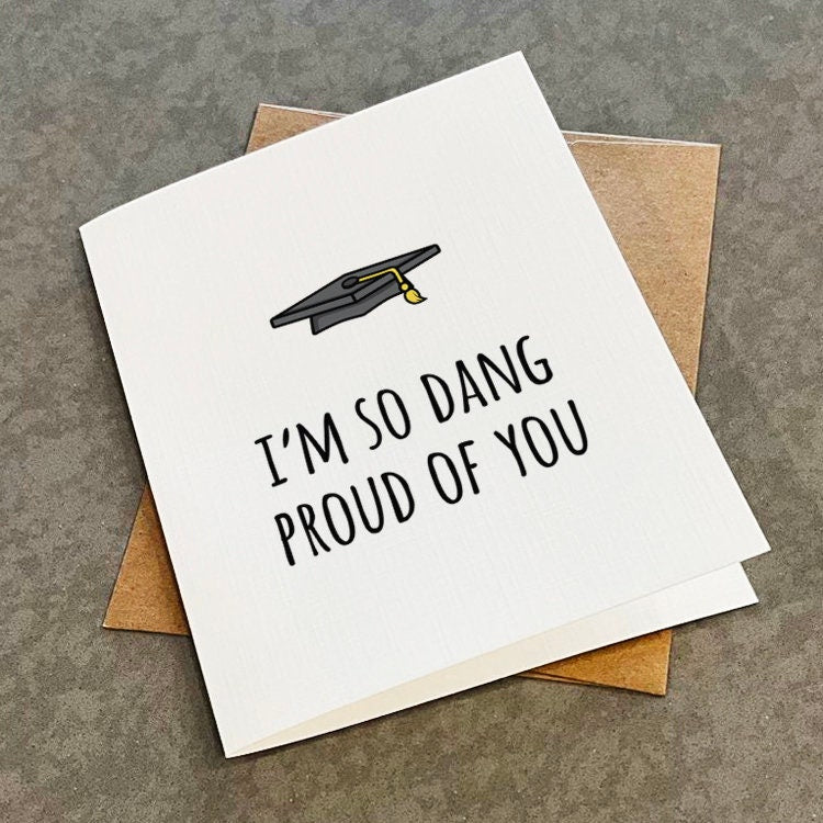 Cute Graduation Card For Her - Congratulations Card For Daughter - I'm So Dang Proud Of You - Cute and Simple Graduation Card