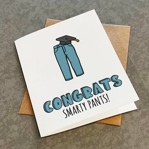 Smarty Pants Graduation Card - Cute Congratuations Card For New Graduate - Dad Joke Congrats Card