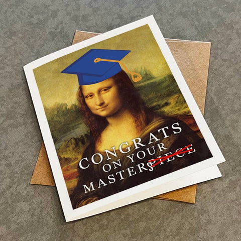 Mona Lisa Graduation Card, Congratulations On Your Masters, Funny Masters Degree Graduation Card, Grad Card, Congrats Card