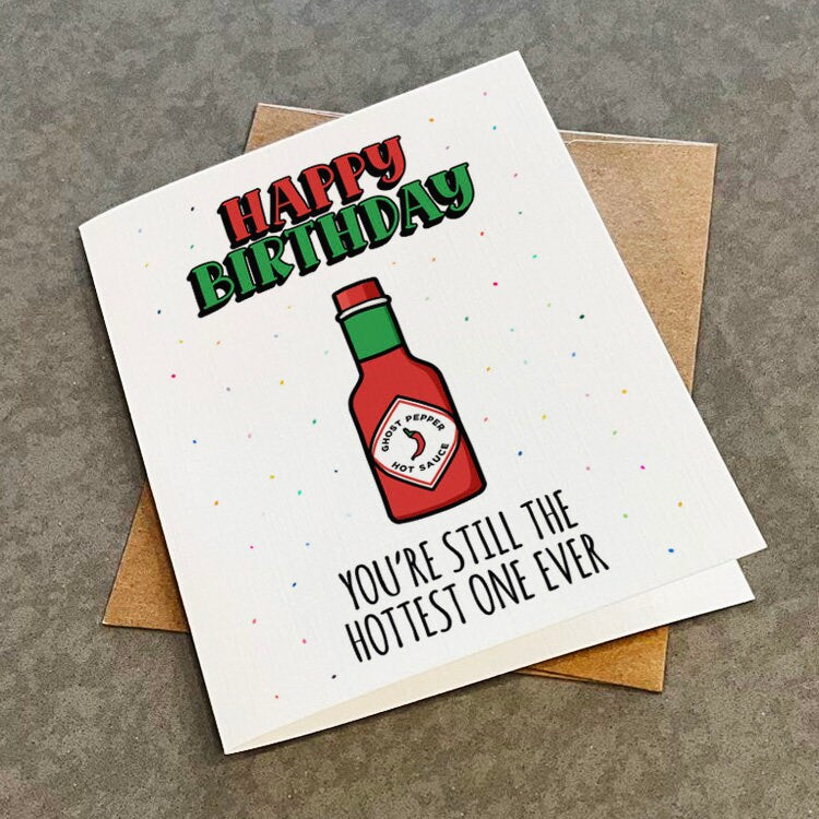 Happy Birthday For The Hot Ones - Funny Couples Birthday Card or BFFs - Hot Sauce Lovers Greeting Card