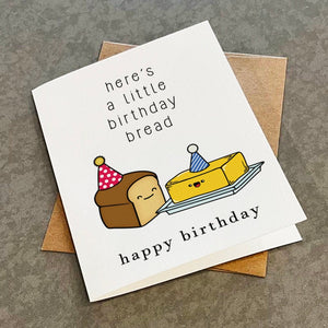 Birthday Bread, Cute Birthday Greeting Card For Niece or Nephew, Birthday Cash, Bread And Butter Pun Birthday Card,