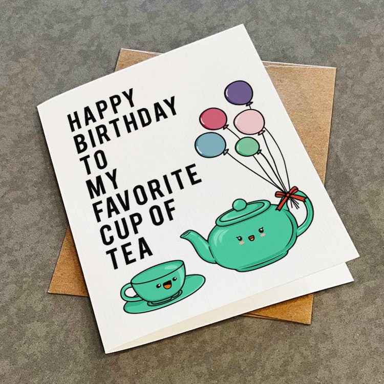 Tea Time Birthday Card - Adorable Birthday Card For Tea Lover - Funny Birthday Card For Grandpa or Grandma