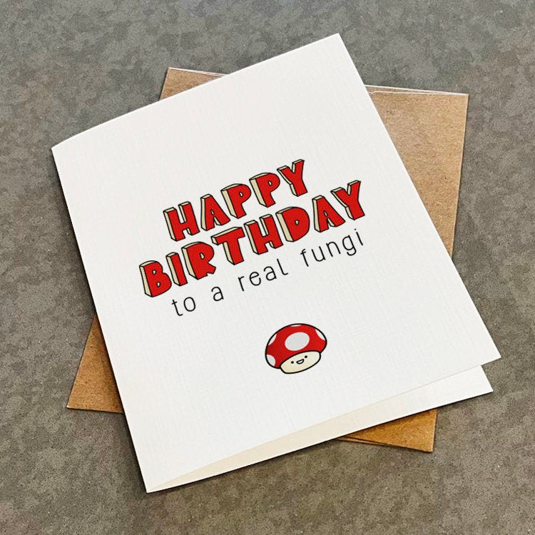 A Birthday Card For A Fun Guy - Cute Mushroom Birthday Greeting - Happy Birthday To A Real Fungi