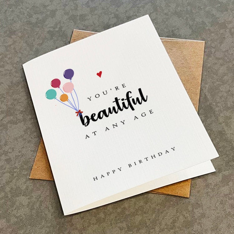 Sweet & Romantic Birthday Card For Wife - You're Beautiful At Any Age - Birthday Greeting For Her, Card For Girlfriend