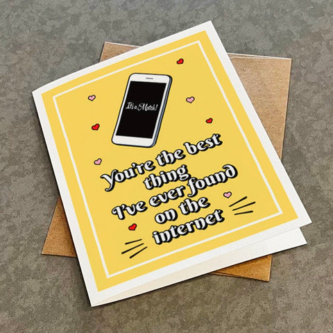Funny Dating Anniversary Card, Cute Anniversary Card For Girlfriend, Best Thing I've Ever Found on the Internet - Sweet Valentines Day Card