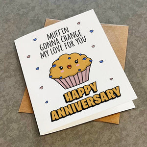 Muffin Pun Anniversary Card - Cute Anniversary Card For Baker Greeting Card - Baker Themed Anniversary Card - Funny Anniversary Card