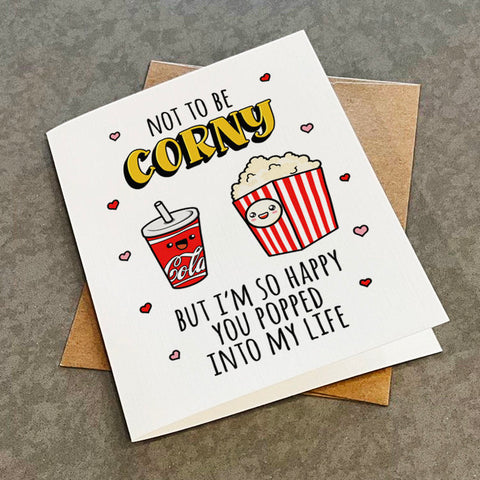 You Popped Into My Life - Corny Anniversary Card For Boyfriend Funny Love Card - Cute Valentines Day Card