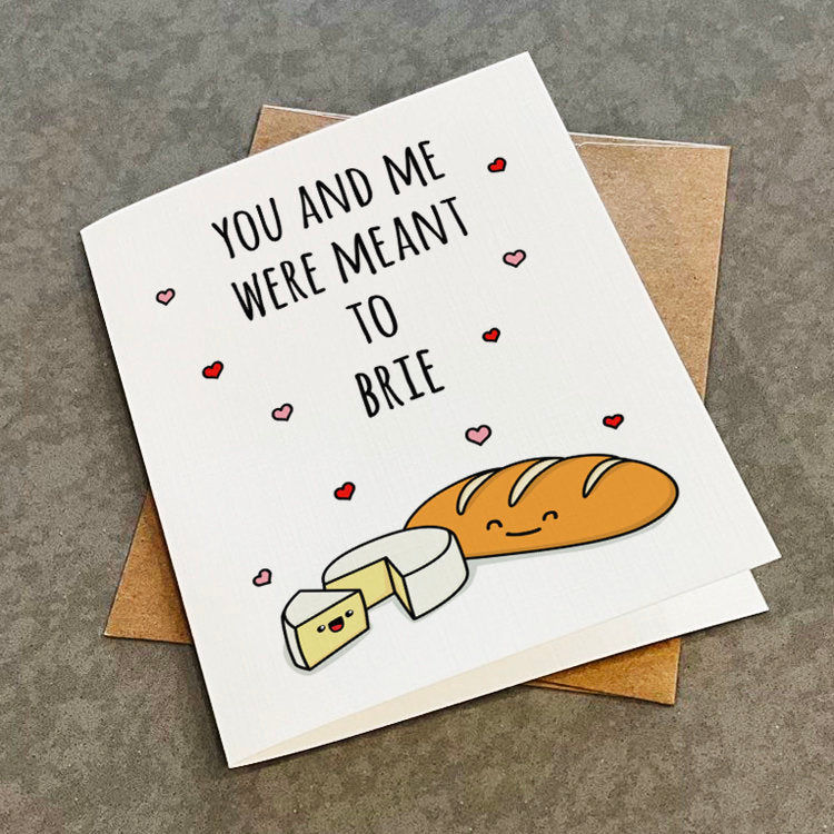 Brie Pun Valentine's Day Card - Meant To Brie - Cute Valentine's Card For Couples - Funny Valentin's Day Card - Cheesy Greeting Card