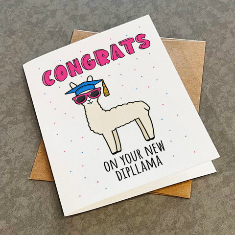 Punny Llama Graduation Card - Congrats On Your New Diploma - Dad Joke Greeting Card For New Graduate