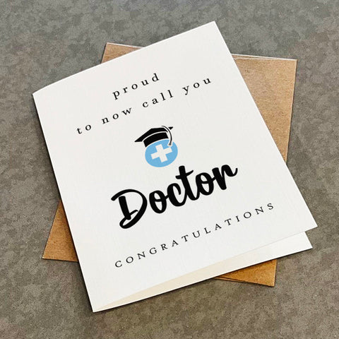 New Doctor Graduate Card, Medical School Grad Card, Proud To Now Call You Doctor, Congratulations Card For Her, For Daughter