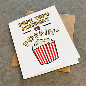 Poppin' Birthday Card - Popcorn and Butter Movie Theater - Pun Birthday Card - Birthday Card for Movie fans - Film Buff Greeting Card