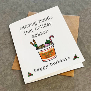 Sending Noods This Holiday Season - Cute Ramen Holiday Greeting Card - Adorable Anniversary Gift Card For Wife