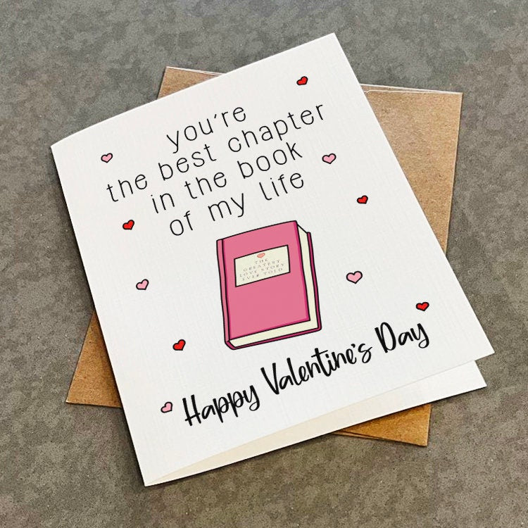 You're The Best Chapter In The Book of My Life - Adorable Valentine's Day Card For Wife - Cute Valentine Greeting For Husband