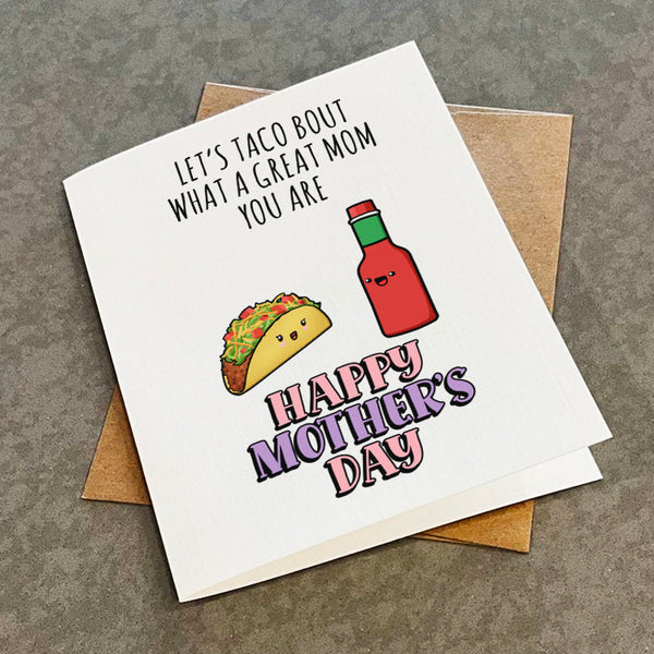 Taco Mother's Day Card For Foodies - Cute Greeting Card For Mom, Best Friends And New Mothers