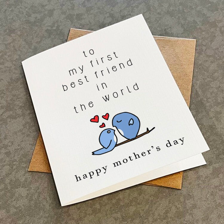 First Best Friend Mother's Day Card - Sweet & Adorable Mother's Day Card For Her, Card For Mom - Little Bird Mother's Day