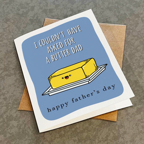A Butter Dad, Cute Father's Day Card, Funny Father's Day Wishes, 2024 Mothers Day Gift For Her