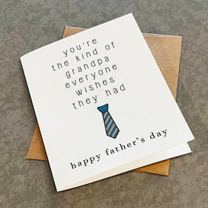 Father's Day Card For Grandpa, You're The Kind Of Grandpa Everyone Wishes They Had, Lovely Greeting Card For Him, Grandfather Card