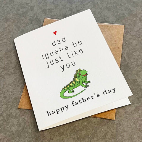 Cute Iguana Themed Father's Day Card - Funny Dad Joke Father's Day Greeting Card For Awesome Dads & Reptile Fans