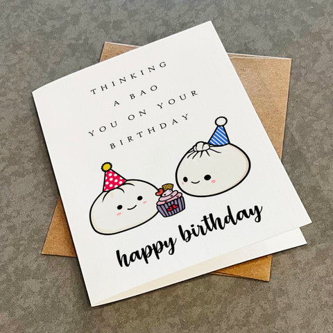 Thinking A Bao You On Your Birthday - Cute Steamed Bun Asian Cuisine Birthday Card - White A2 Greeting Card