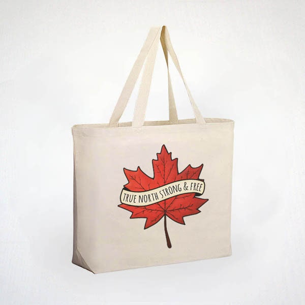 Canadian Tote Bag - Oh Canada True North Strong And Free - 100% Cotton Canvas Tote