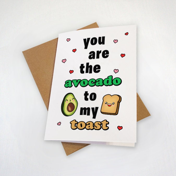 Avocado Toast Anniversary Card - Vegan Diet Trend Greeting Card - You Are The Avocado To My Toast Cute Breakfast Card