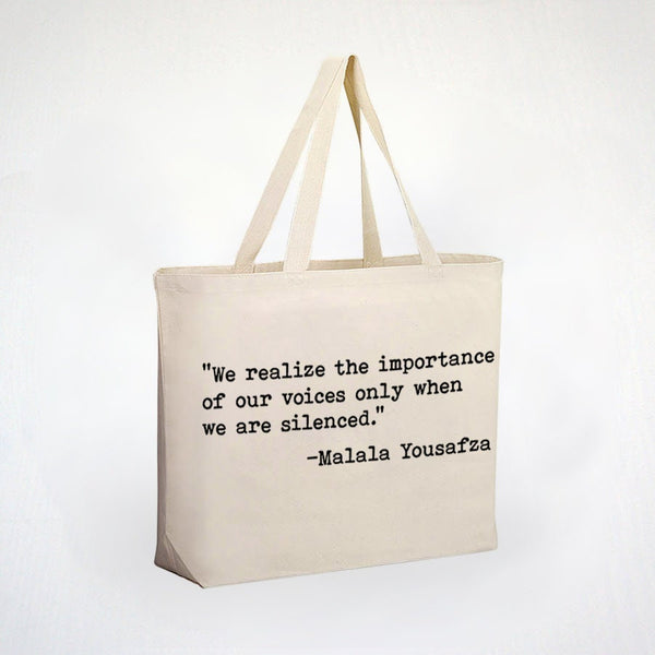 Be Heard - Inspiring Malala Yousafza Quote - Power of our Voice - 100% Cotton Tote
