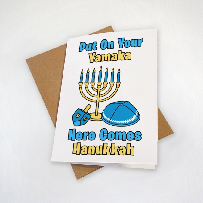 Put On Your Yamaka - Happy Hanukkah Card - Jewish Festival of Lights - Funny Holiday Greeting Card