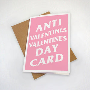 Anti Valentines Valentine's Day Card - Funny Valentine's Day Card - Social Media Greeting Card