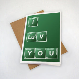 Cute Periodic Table Love Card - I Luv You - Chemist Card - Chemistry Major - Science Major - Card for Boyfriend - Cute Science Card