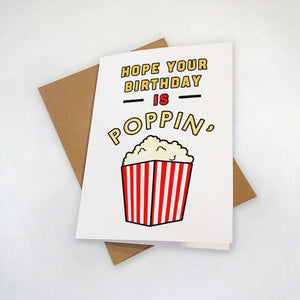 Poppin' Birthday Card - Popcorn and Butter Movie Theater - Pun Birthday Card - Birthday Card for Movie fans - Film Buff Greeting Card