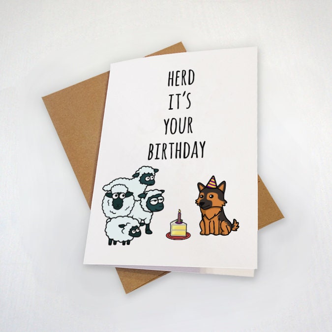 Herd It's Your Birthday - Sheep and German Shepard - Cute Birthday Card - Punny Greeting Card